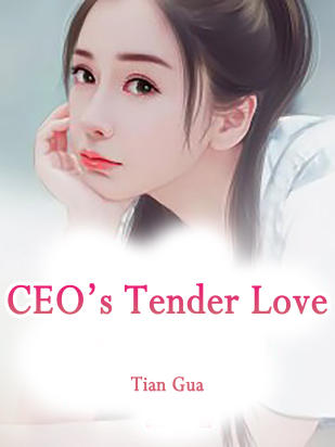 CEO’s Tender Love